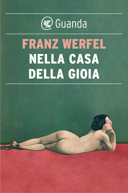 Nella casa della gioia - Franz Werfel,Cristina Baseggio - ebook