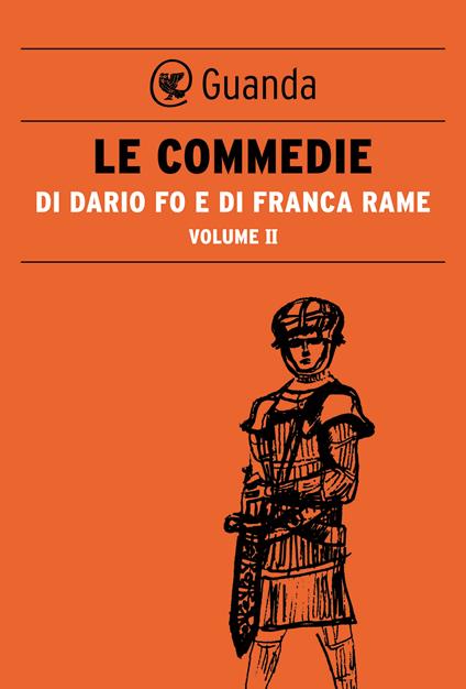 Le commedie. Vol. 2 - Dario Fo,Franca Rame - ebook