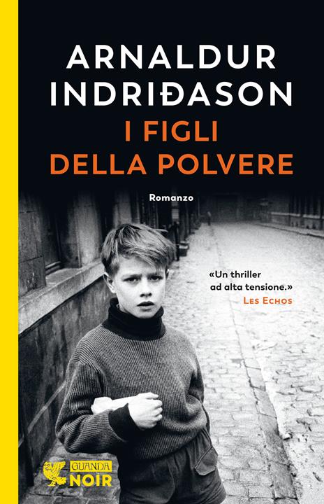 I figli della polvere. I casi dell'ispettore Erlendur Sveinsson - Arnaldur Indriðason - copertina