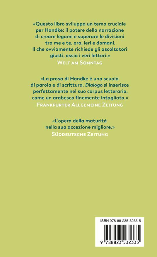 Dialogo - Peter Handke - Libro - Guanda - Prosa contemporanea | Feltrinelli