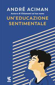 Libro Un'educazione sentimentale André Aciman