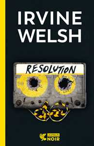 Libro Resolution Irvine Welsh