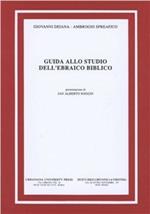 Guida allo studio dell'ebraico biblico. Con chiave degli esercizi. Con sussidio audio