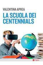 La scuola dei centennials