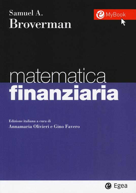 Matematica finanziaria. Con Contenuto digitale per download e accesso on line - Samuel A. Broverman - copertina