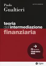 Teoria dell'intermediazione finanziaria. Con ebook