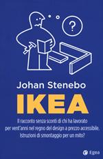 Ikea. Il racconto senza sconti di chi ha lavorato per vent'anni nel regno del design a prezzo accessibile. Istruzioni di smontaggio per un mito?