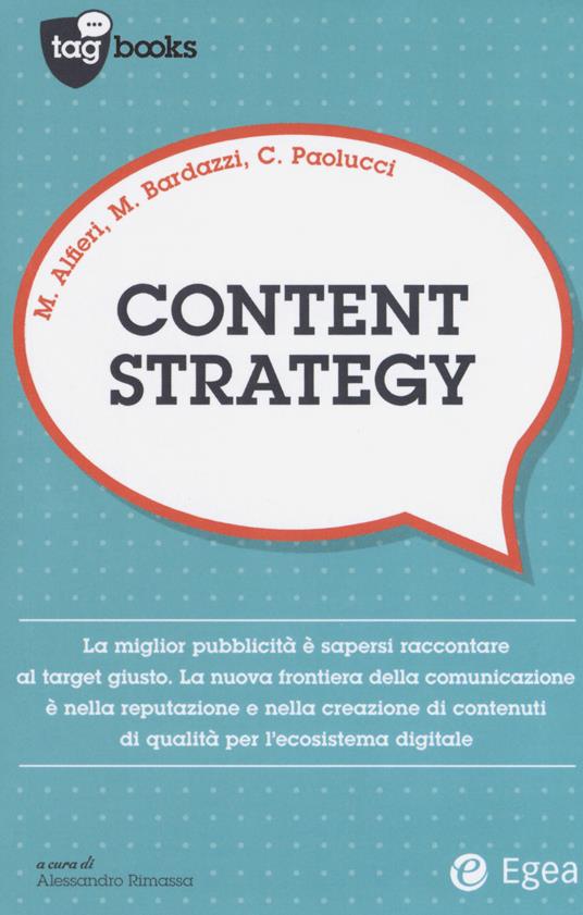 Content strategy - Marco Alfieri,Marco Baldazzi,Corrado Paolucci - copertina