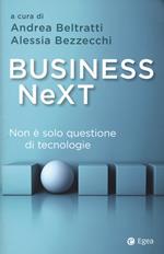 Business next. Non è solo questione di tecnologie