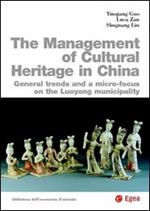 The management of cultural heritage in China. General trends amd a micro-focus on the luoyang municipality