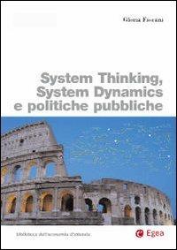 System thinking, system dynamics e politiche pubbliche - Gloria Fiorani - copertina