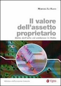 Il valore dell'assetto proprietario. Stato dell'arte ed evidenze in Italia - Maurizio La Rocca - copertina