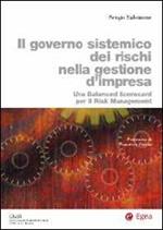 Il governo sistemico dei rischi nella gestione d'impresa. Una balanced scorecard per il risk management