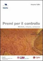 Premi per il controllo. Metodo, misure, evidenze