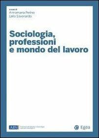 Sociologia, professioni e mondo del lavoro - copertina