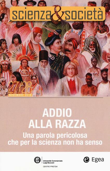 Scienza&Società. Vol. 27-28: Addio alla razza. Una parola pericola che per la scienza non ha senso - copertina