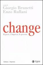 Change. Il paese, l'impresa, le persone