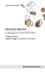 Il buono dell'economia. Etica e mercato oltre i luoghi comuni