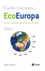EcoEuropa. Le nuove politiche per l'energia e il clima