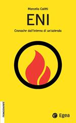 ENI. Cronache dall'interno di un'azienda