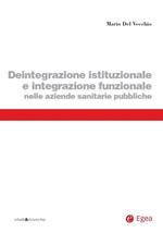 Deintegrazione istituzionale e integrazione funzionale nelle aziende sanitarie pubbliche