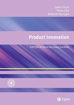 Product innovation. Dall'idea al lancio del nuovo prodotto