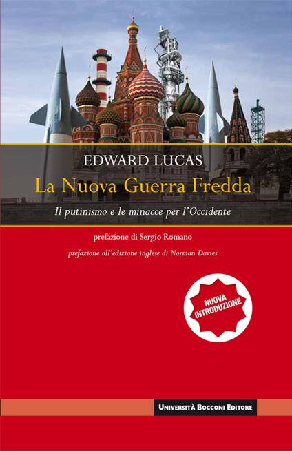 La nuova guerra fredda. Il putinismo e le minacce per l'occidente - Edward Lucas - ebook