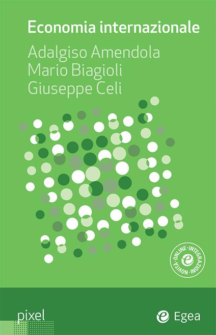 Economia internazionale - Adalgiso Amendola,Mario Biagioli,Giuseppe Celi - ebook