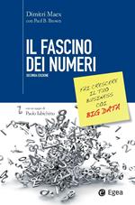 Il fascino dei numeri. Fai crescere il tuo business coi big data