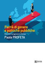 Parità di genere e politiche pubbliche. Misurare il progresso in Europa