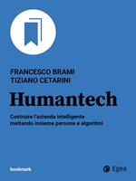 Humantech. Costruire l'azienda intelligente mettendo insieme persone e algoritmi