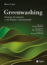 Greenwashing. Strategie di contrasto e casi italiani e internazionali