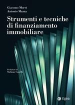 Strumenti e tecniche di finanziamento immobiliare