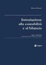 Introduzione alla contabilità e al bilancio. Leggere e interpretare la gestione economico-finanziaria d'impresa