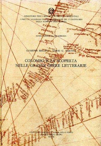 Nuova raccolta colombiana. Vol. 18: Colombo e la scoperta nelle grandi opere letterarie. - Giuseppe Bellini,Dario G. Martini - copertina