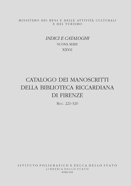 Catalogo dei manoscritti della Biblioteca Riccardiana di Firenze 221-320. Con DVD video - copertina