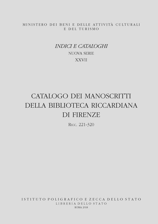 Catalogo dei manoscritti della Biblioteca Riccardiana di Firenze 221-320. Con DVD video - copertina