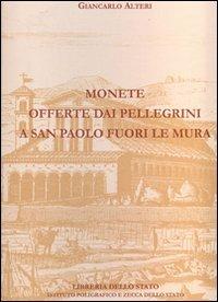 Monete offerte dai pellegrini a San Paolo fuori le Mura - Giancarlo Alteri - copertina