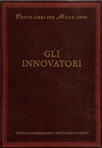 Gli innovatori - Francesco Leonetti,Eleonora Fiorani - copertina