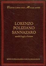 Lorenzo, Poliziano, Sannazzaro, nonché Poggio e Pontano