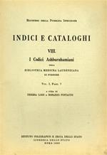 I codici ashburnhamiani della Biblioteca mediceo-laurenziana di Firenze. Vol. 1\7