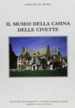 Il museo della Casina delle civette. Catalogo