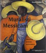 Muralisti messicani. Orozco, Rivera, Siqueiros