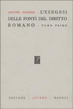 L' esegesi delle fonti del diritto romano