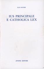 Ius principale e catholica lex (secolo V)