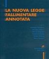 La nuova legge fallimentare annotata