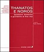 Thanatos e nomos. Questioni bioetiche di fine vita