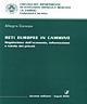 Reti europee in cammino. Regolazione dell'economia, informazione e tutela dei privati