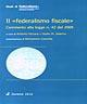 Il federalismo fiscale - A. Ferrara,Giulio Maria Salerno - copertina