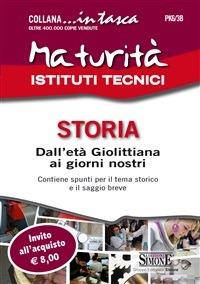 Maturità Istituti Tecnici. Storia: Dall'età giolittiana ai giorni nostri - Redazioni Edizioni Simone - ebook